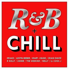 R & B + Chill - 3CD BOX XET