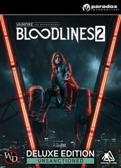 Vampire: The Masquerade: Bloodlines 2 (Unsanctioned Edition)