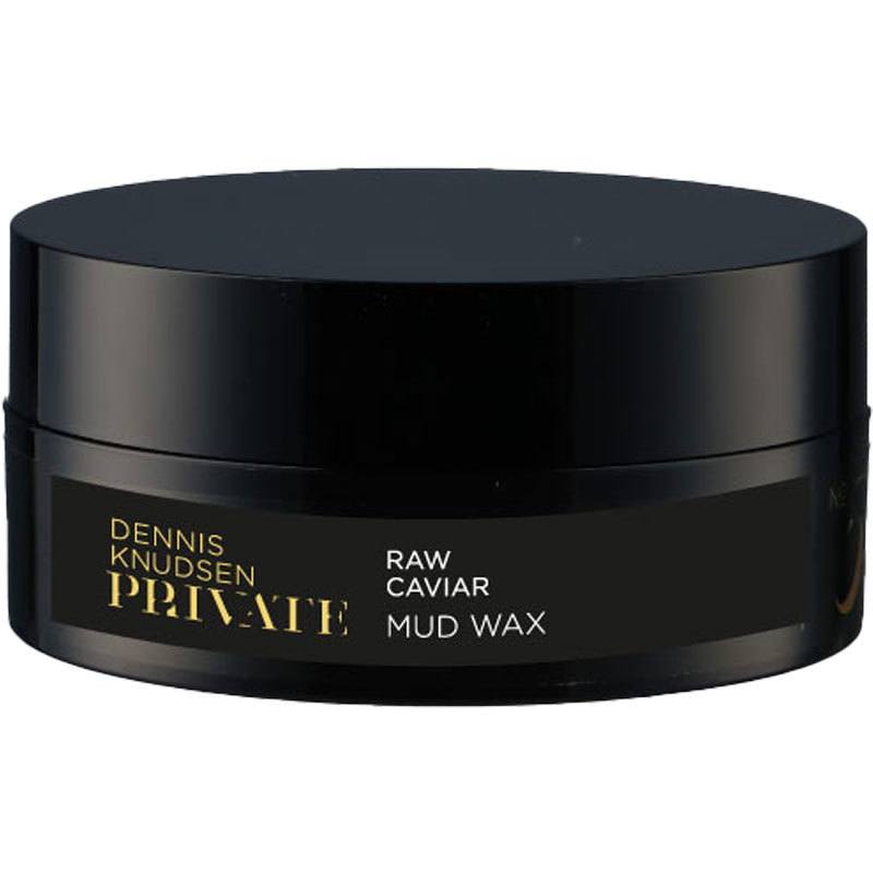Dennis Knudsen PRIVATE - Raw Caviar Mud Wax 100 ml