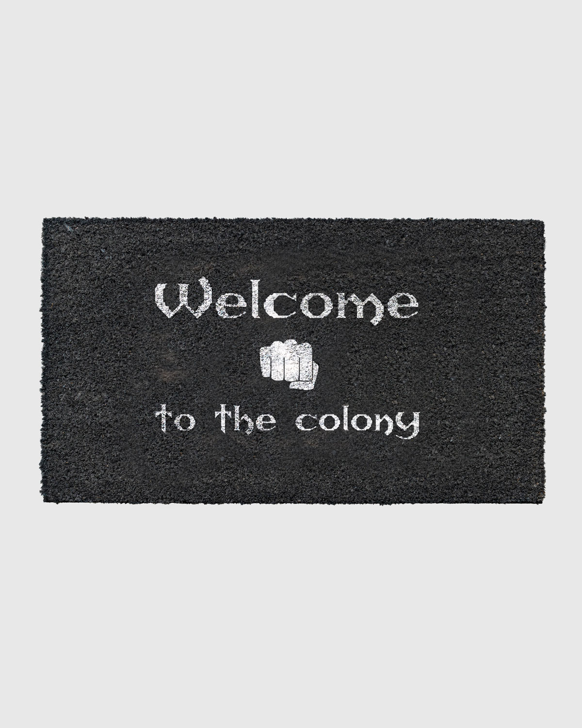 Gothic Doormat Welcome to the Colony