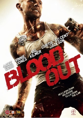 Blood Out (Val Kilmer, Luke Goss and 50 Cent)
