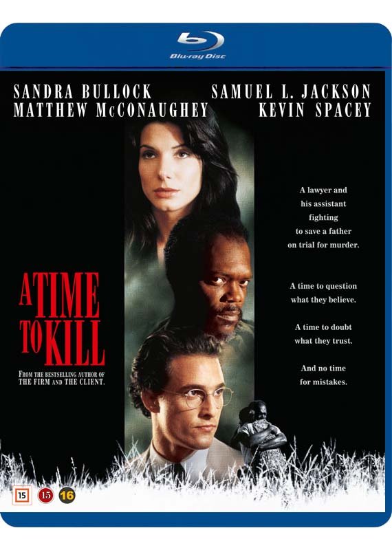 A TIME TO KILL