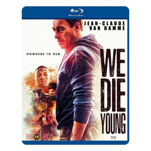 WE DIE YOUNG (Jean-Claude Van Damme)