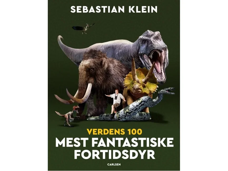 De 100 mest fantastiske fortidsdyr - Sebastian Klein