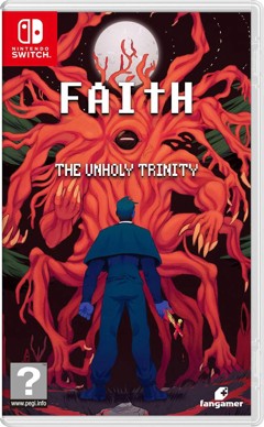 FAITH: The Unholy Trinity