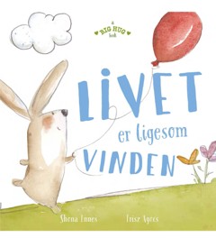 A big hug book - LIVET ER LIGESOM VINDEN