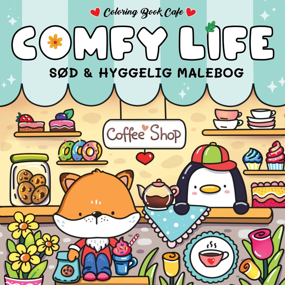 Comfy Life - Cozy Coloring: Cute and Cozy Coloring Book