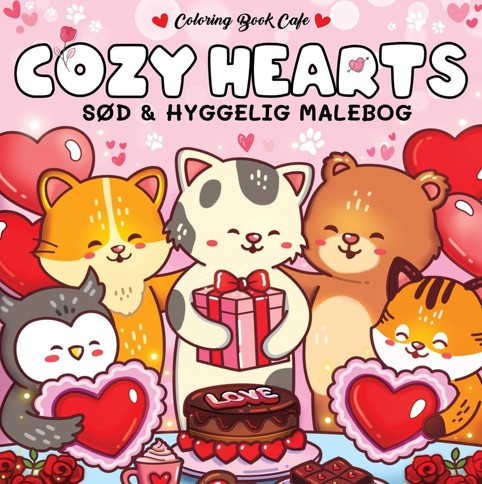 Cozy Hearts - Cozy Coloring: Cute and Cozy Coloring Book