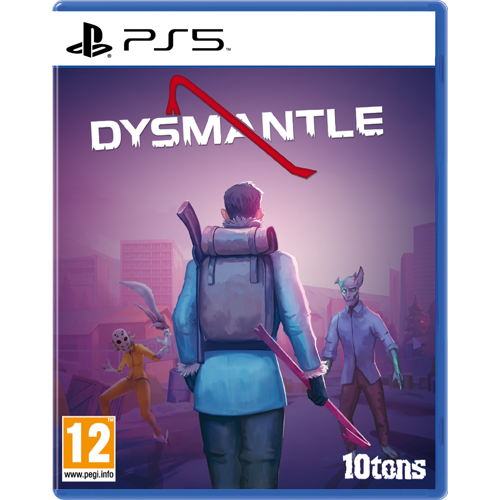 Dysmantle