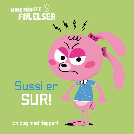 Mine første følelser: Sussi er sur!