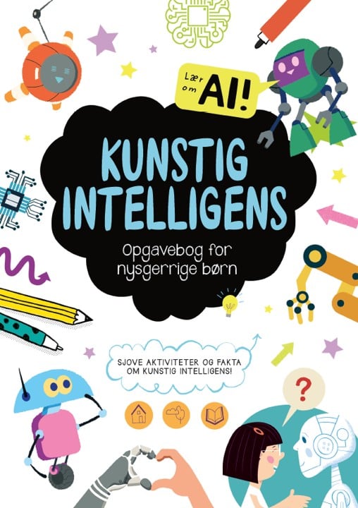 Opgavebog for nysgerrige børn: Kunstig Intelligens (AI)
