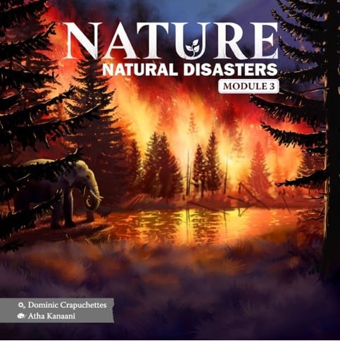 Nature: Module 3 - Natural Disasters