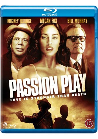 PASSION PLAY (Megan Fox, Mickey Rourke and Bill Murrey)