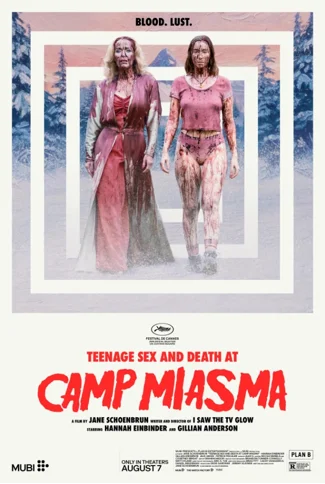 TEENAGE SEX AND DEATH AT CAMP MIASMA