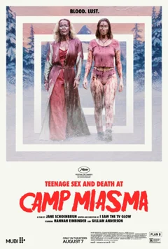 TEENAGE SEX AND DEATH AT CAMP MIASMA