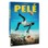 PELÉ: THE BIRTH OF A LEGEND