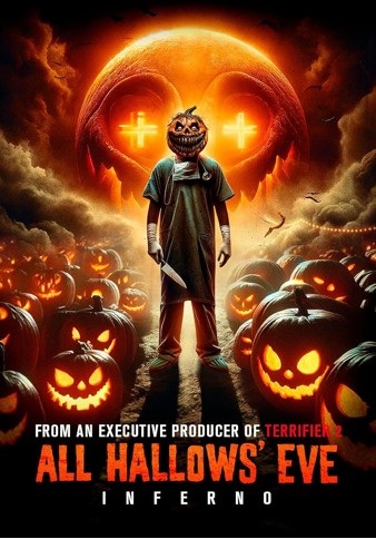 ALL HALLOWS' EVE INFERNO - (Blu-Ray)