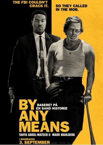 BY ANY MEANS (Mark Wahlberg)