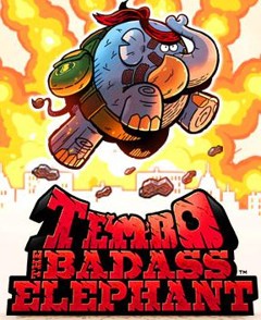 TEMBO THE BADASS ELEPHANT