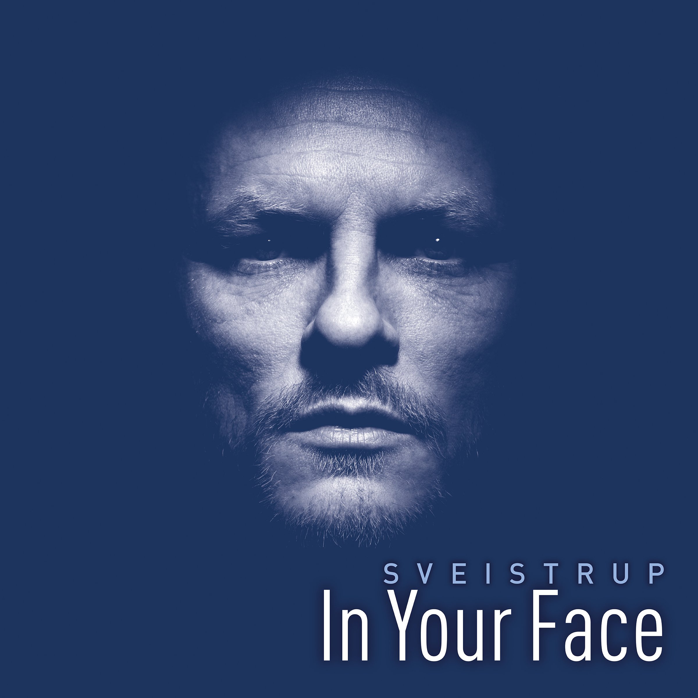 SVEISTRUP - In Your Face