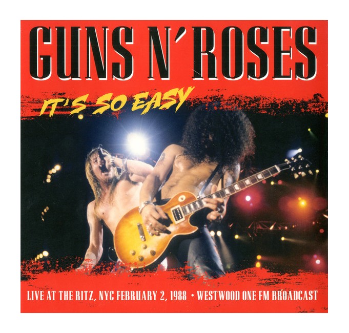 Guns N' Roses ‎– It's So Easy - Live At The Ritz, NYC February 2, 1988 - Westwood One FM Broadcast - Vinyl