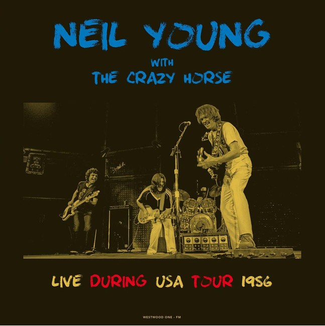 Neil Young & Crazy Horse - Live during USA Tour - November 1986 - Vinyl