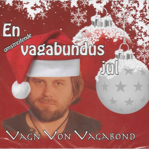 Vagn Von Vagabond – en omstrejfende vagabundus jul(Vagn og vagabonderne JULE ALBUM)