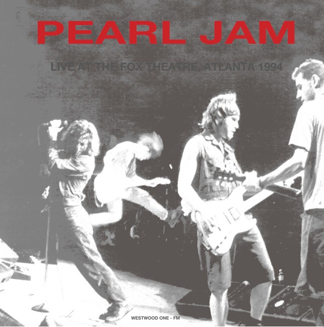 Pearl Jam - Live At The Fox Theatre, Atlanta - 1994 - Vinyl