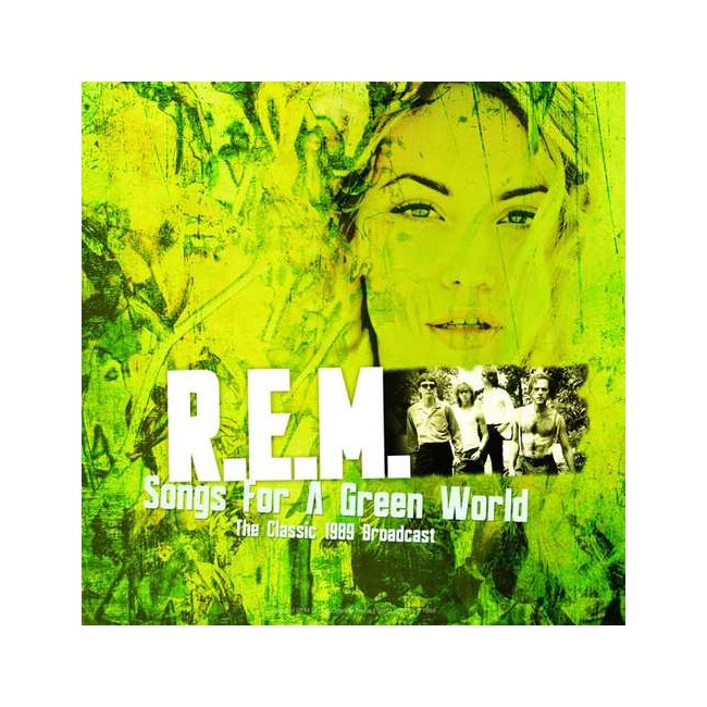 R.E.M - Songs For A Green World - Best of The Classic 1989 Broadcast Live - Vinyl