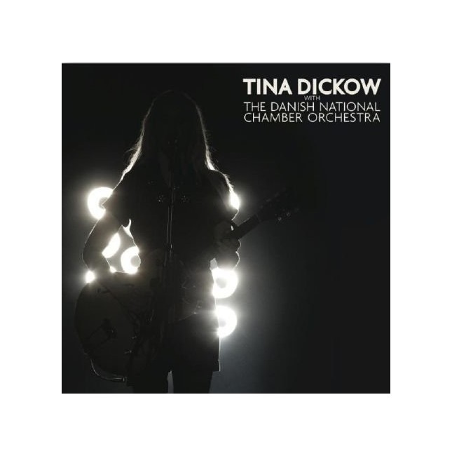 Tina Dickow - With The Danish National Chamber Orchestra - CD+DVD