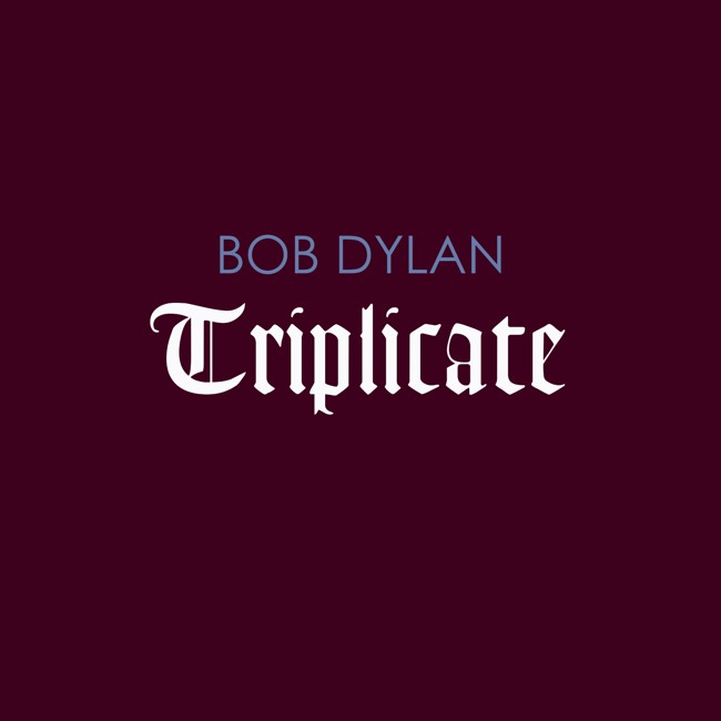 Bob Dylan - Triplicate - Digipak - 3CD