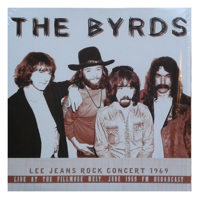 The Byrds ‎– Lee Jeans Rock Concert 1969 - Vinyl