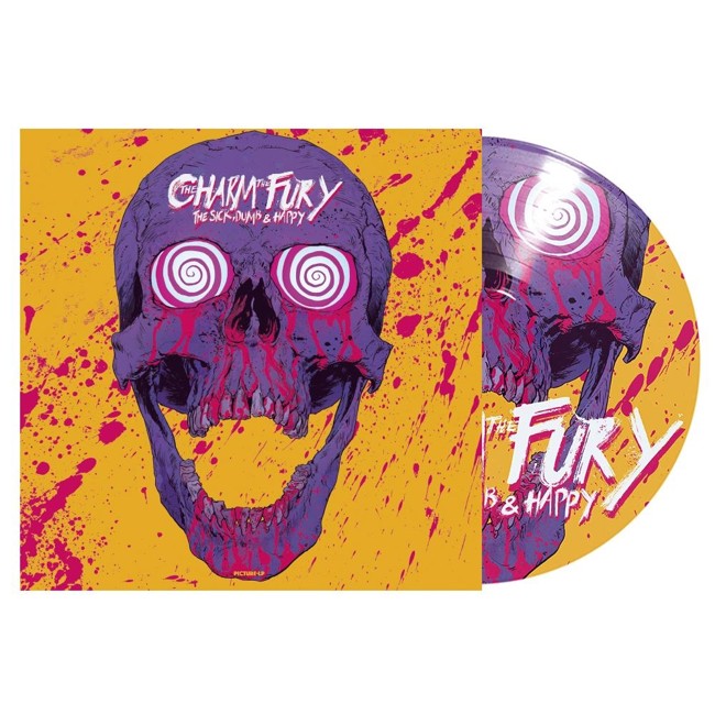 The Charm the Fury - The Sick, Dumb & Happy - Picture Vinyl