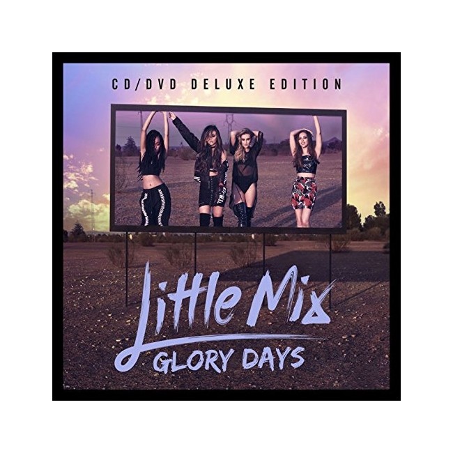 Little Mix ‎– Glory Days - CD plus DVD