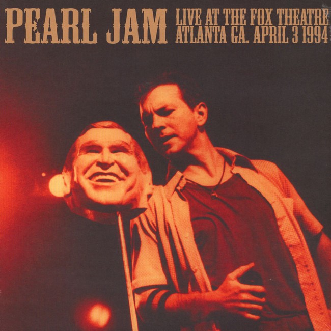 Pearl Jam - Live At The Fox Theater, Atlanta, GA - Vinyl