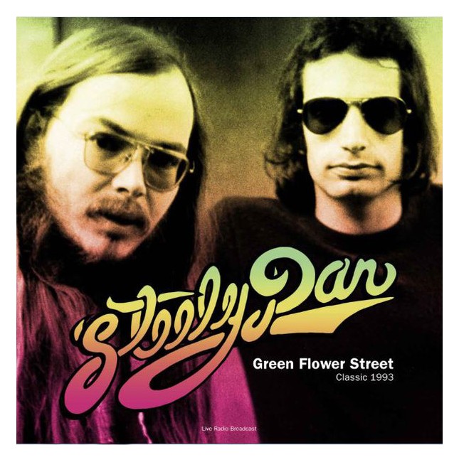 Steely Dan - Best of Green Flower Street - Classic 1993 Radio Broadcast September 1 1993 - Vinyl