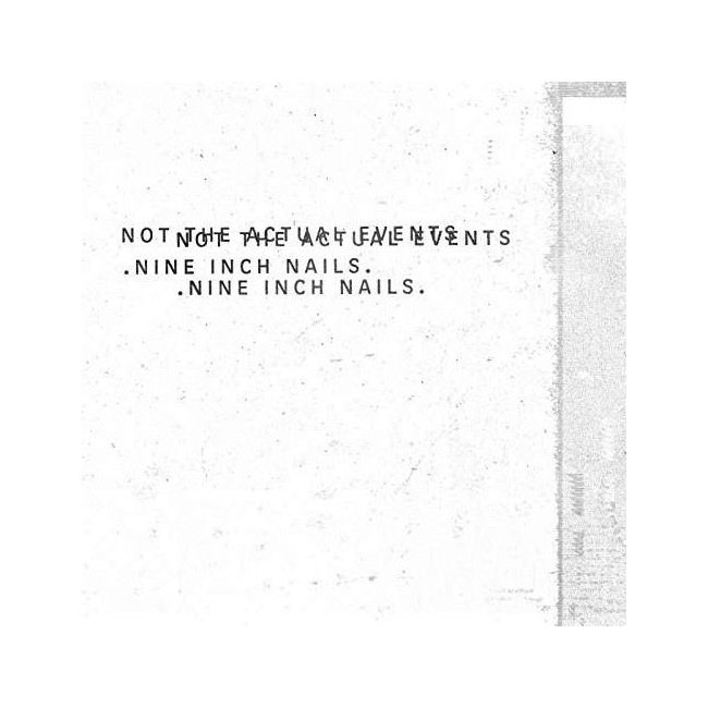 Nine Inch Nails ‎– Not The Actual Events - Vinyl