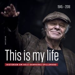 This is my life - Kim Larsen