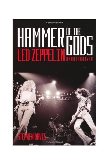 Stephen Davis - Hammer of the Gods - "Led Zeppelin" Unauthorised - Book