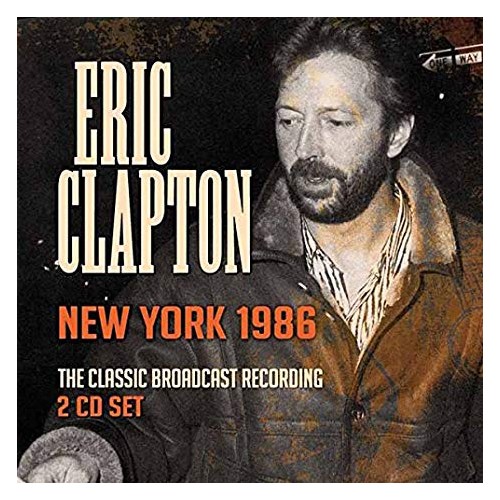 Eric Clapton: New York 1986