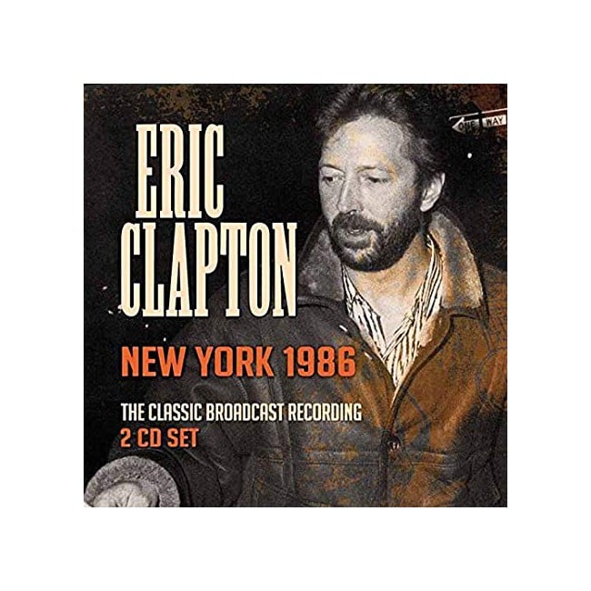 Eric Clapton: New York 1986