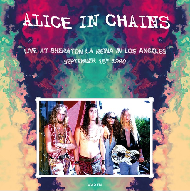 Alice In Chains - Live At Sheraton La Reina In Los Angeles .  September 15Th 1990 - Vinyl