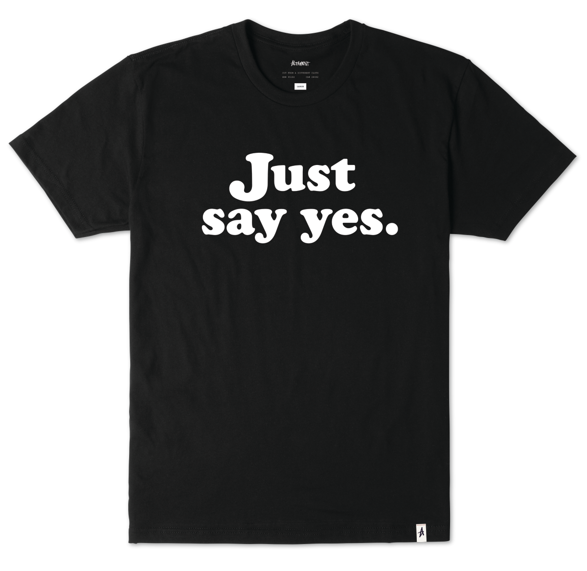 I said yes. Just say Yes футболка. Футболка судьи PNG. NCS just say Yes футболка. Print t-Shirt Black text.